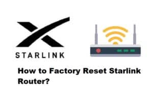 How To Factory Reset Starlink Router Easy Methods Internet