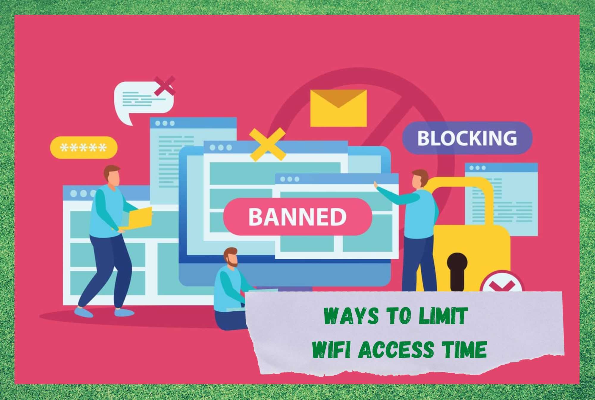 Limit WiFi Access Time