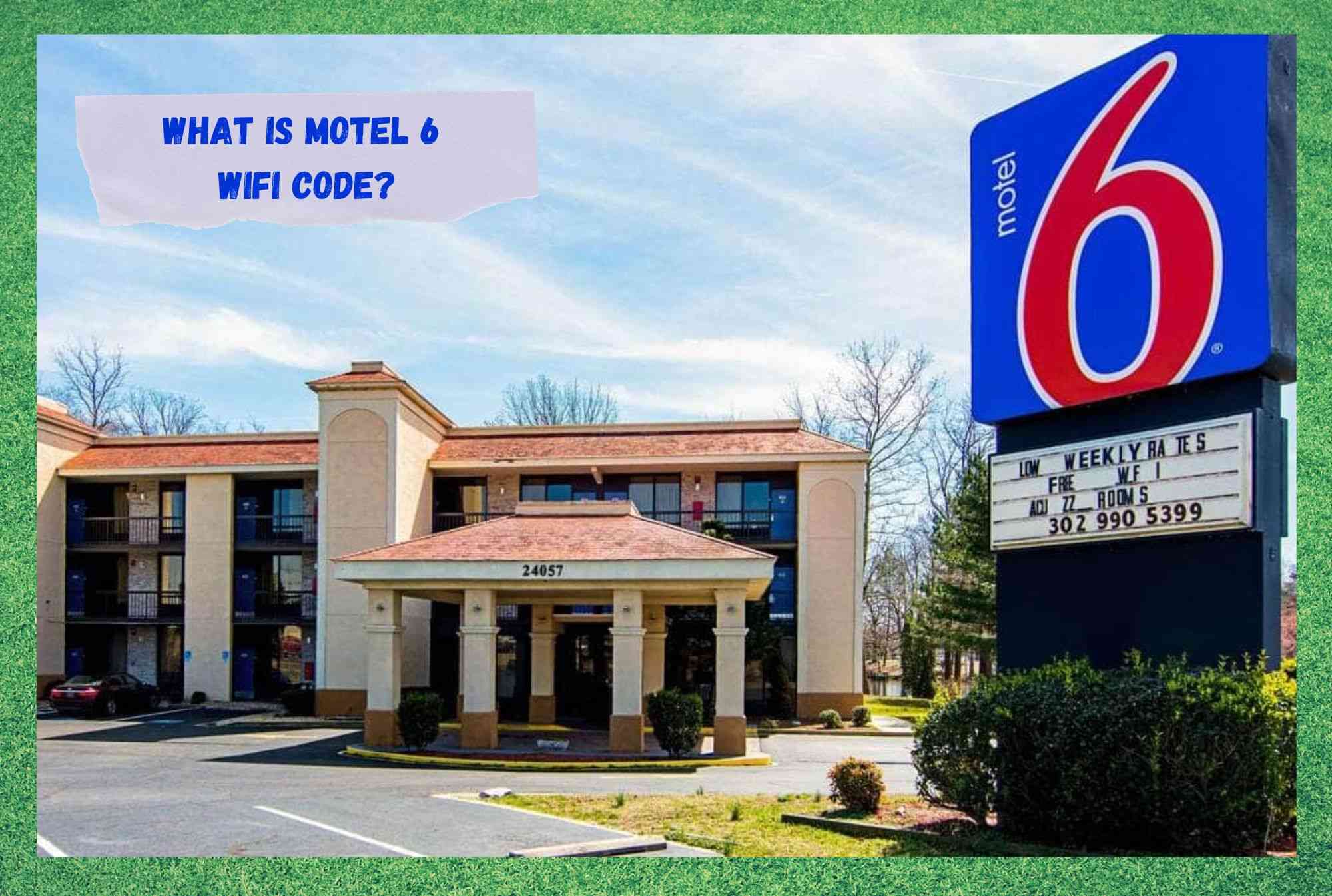 Motel 6 WiFi Code