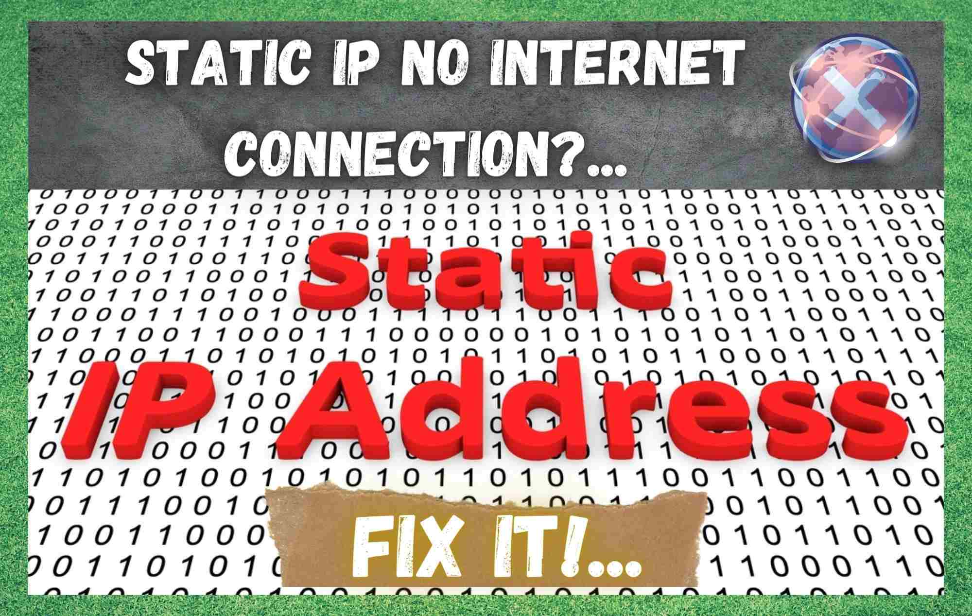 Static IP No Internet