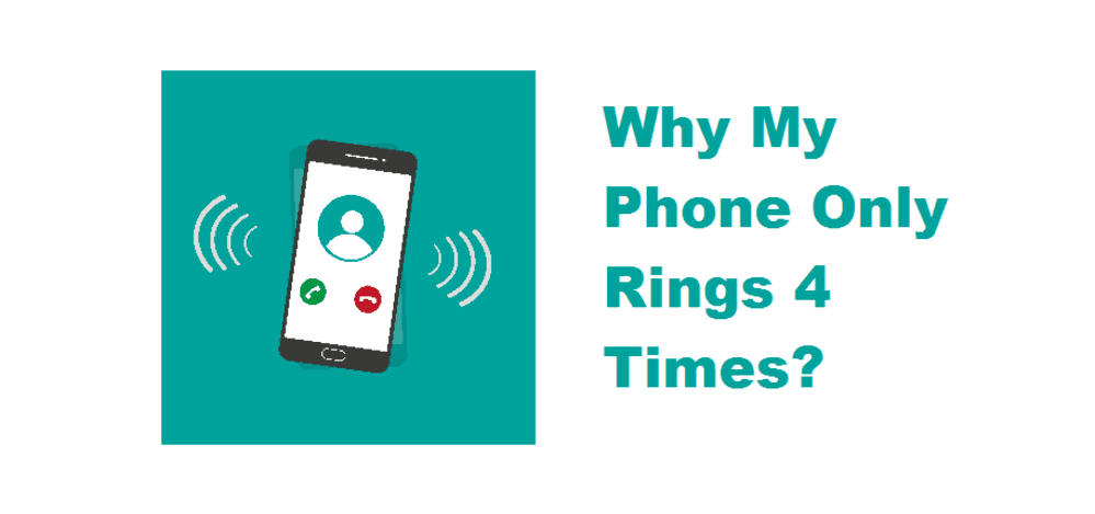 4 rings on phone meaning