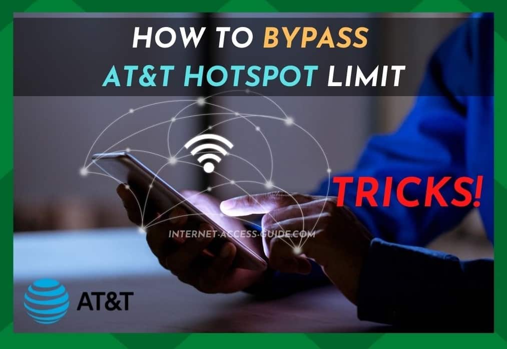 How To Bypass Hotspot Limit AT&T