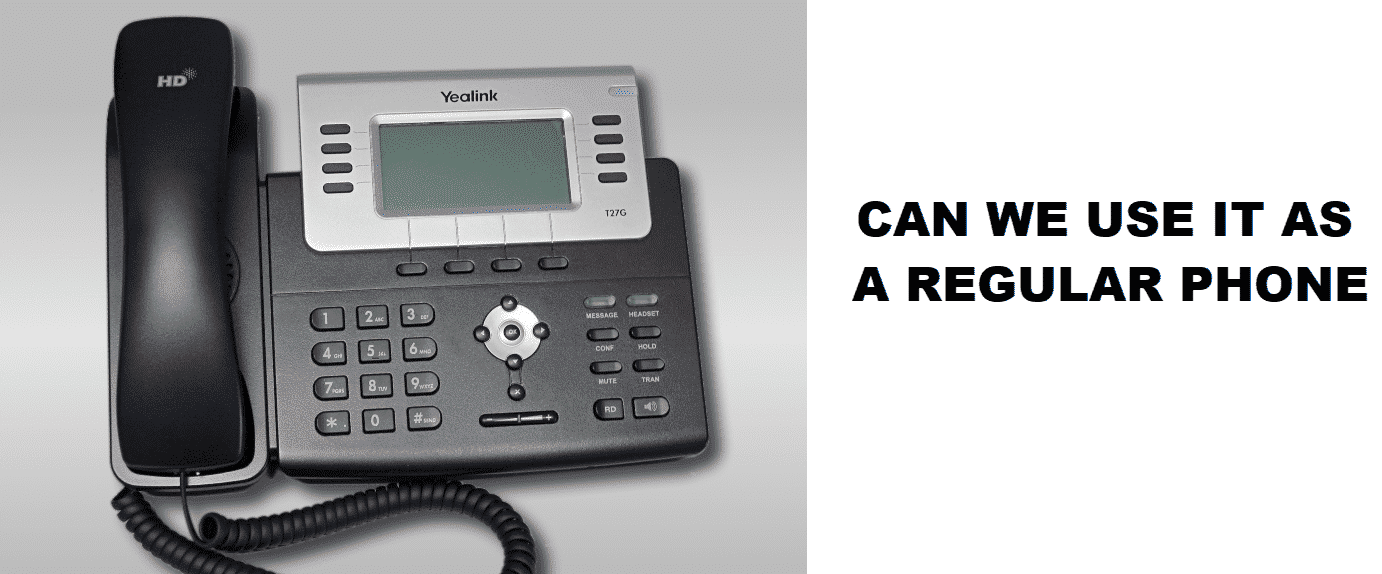 can i use a voip phone as a regular phone