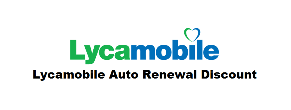 lycamobile auto renewal discount