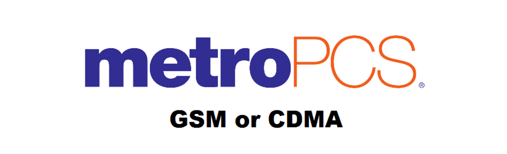 metropcs gsm or cdma