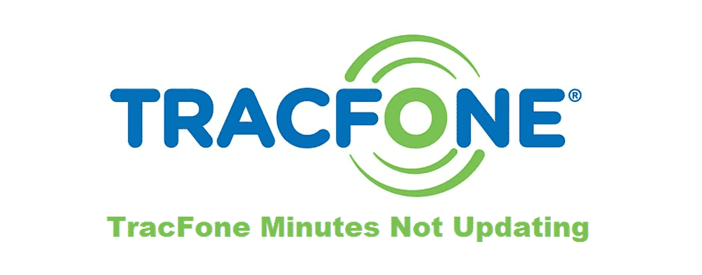 tracfone minutes not updating