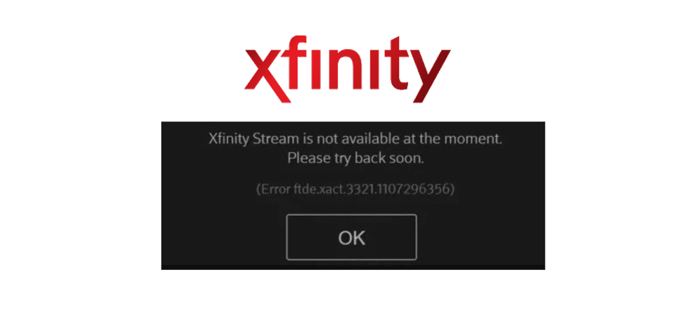 xfinity error ftde xact 3321 1107296356