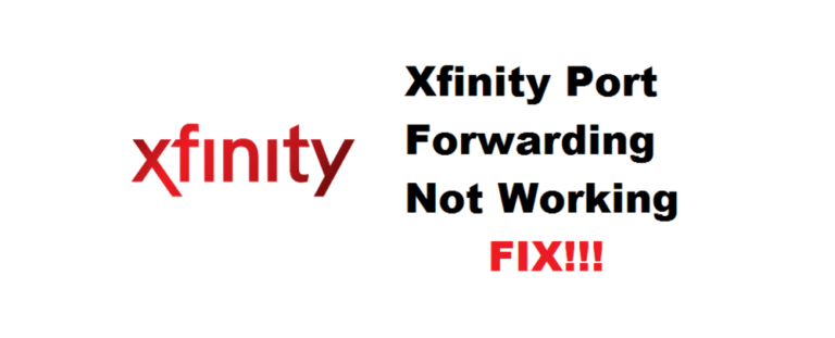 xfinity-port-forwarding-not-working-7-ways-to-fix-internet-access-guide