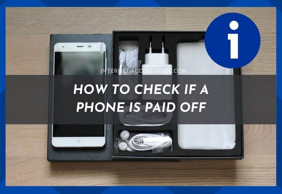How to Check if a Phone is Paid Off
