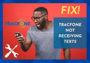 7 Ways To Fix TracFone Not Receiving Texts Issue - Internet Access Guide