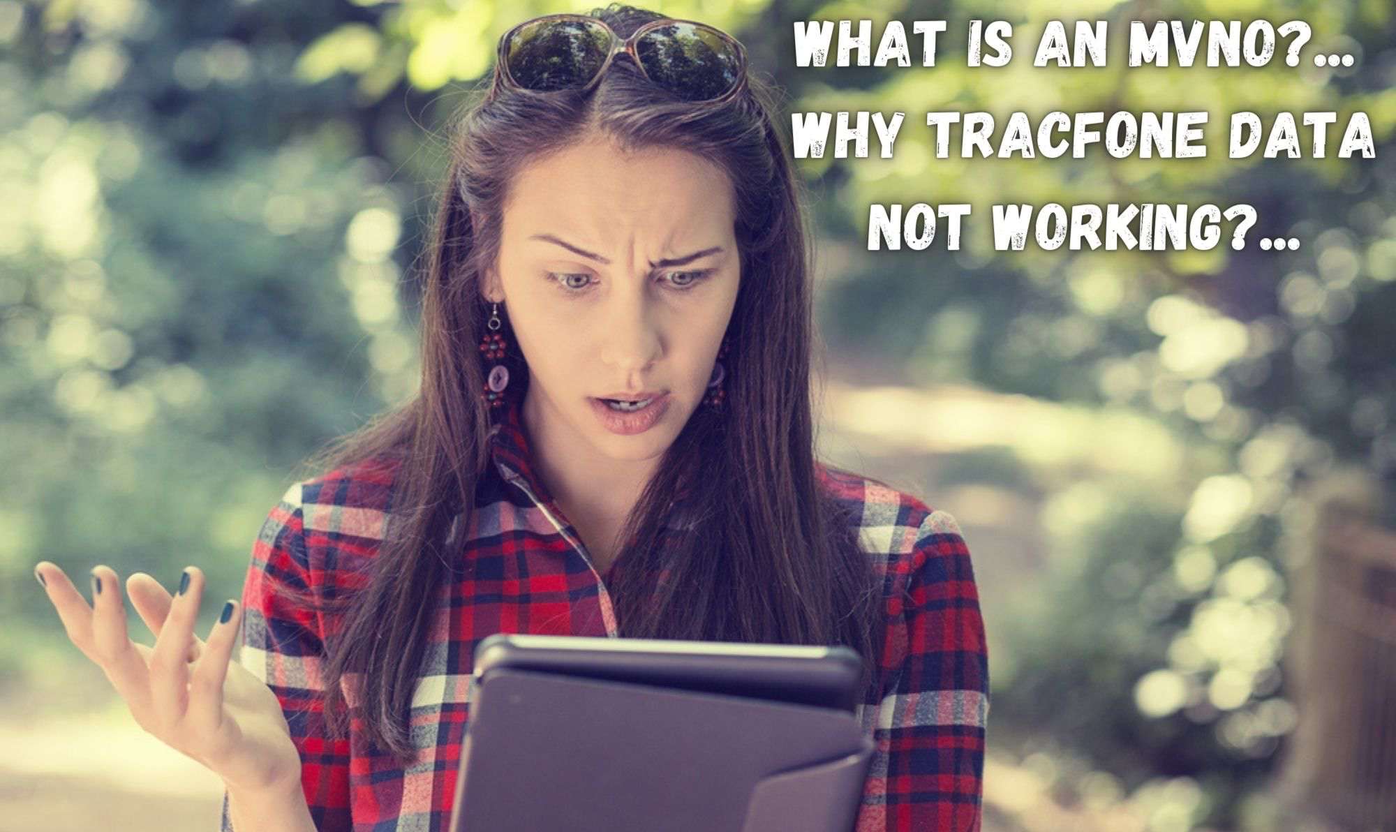 What is an MVNO Why TracFone Data Not Working