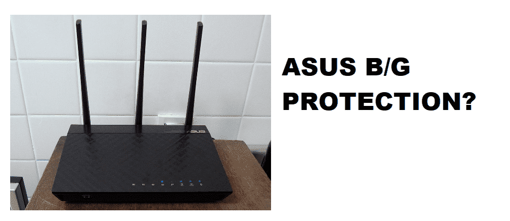 asus router b/g protection