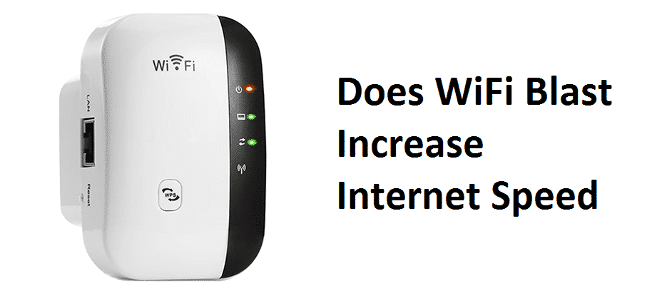 does wifiblast increase internet speed