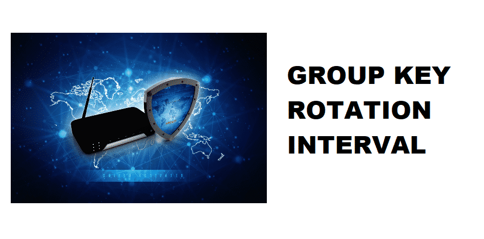 group key rotation interval