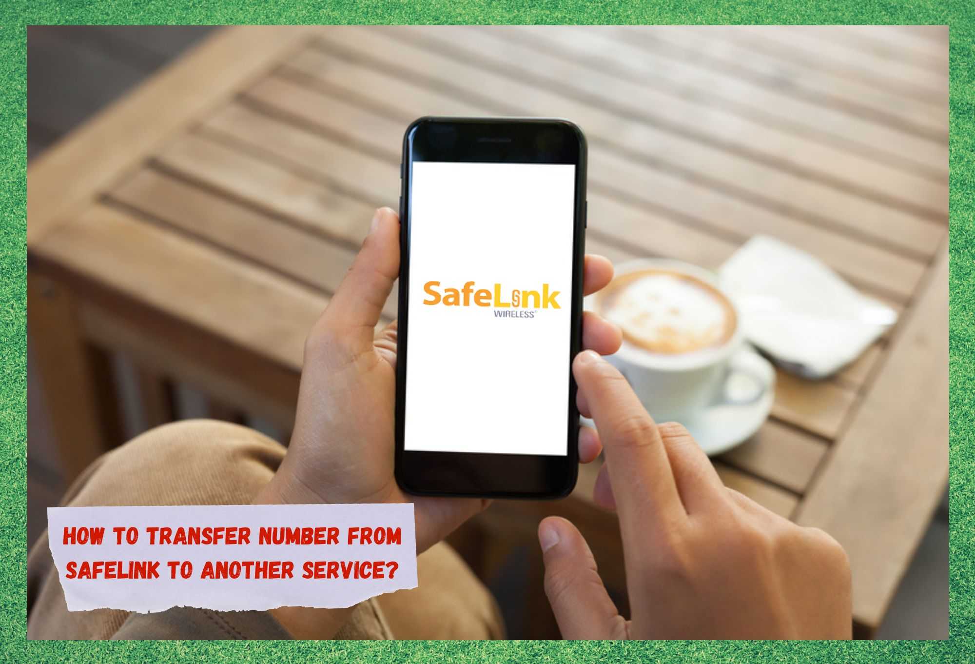 how to transfer number from safelink to another service