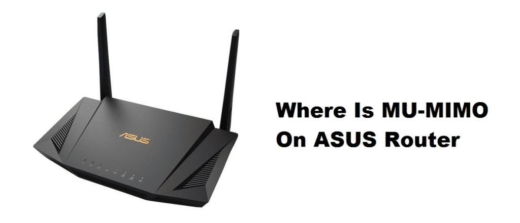 where is mu mimo on asus router