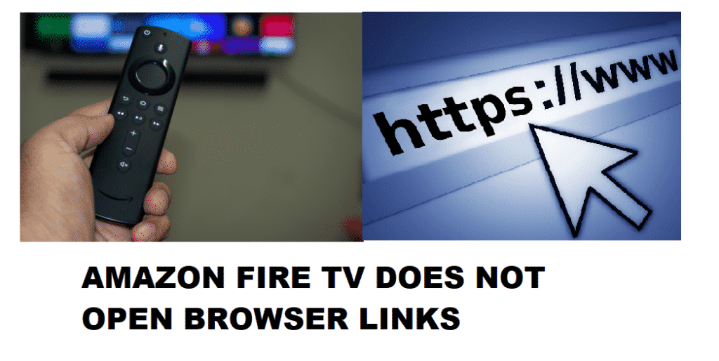 amazon fire tv does not open browser links
