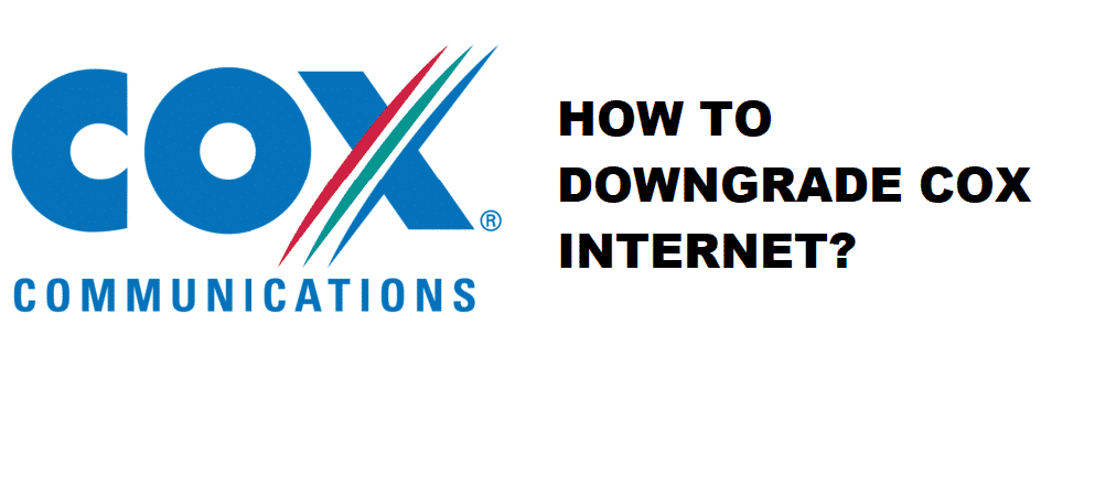 how to downgrade cox internet