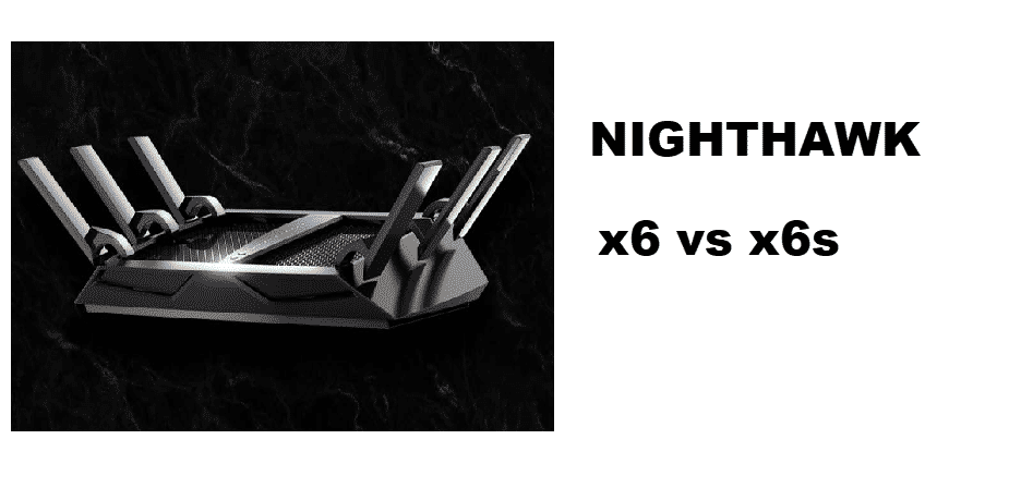 nighthawk-x6-vs-x6s