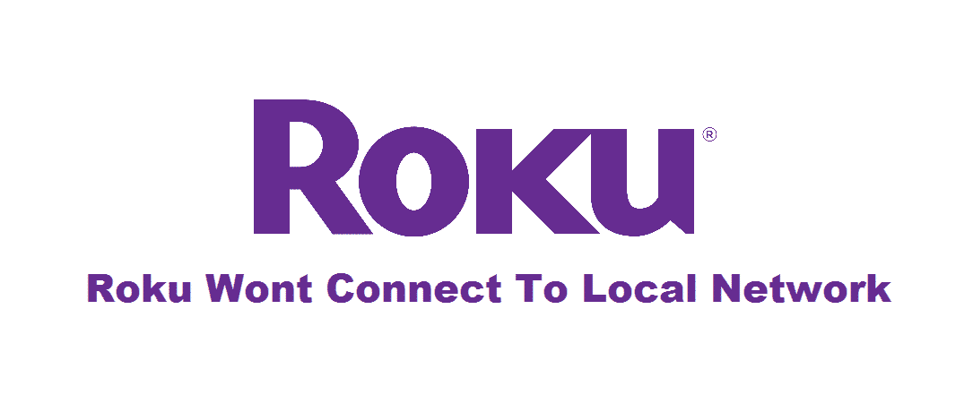 roku won't connect to local network