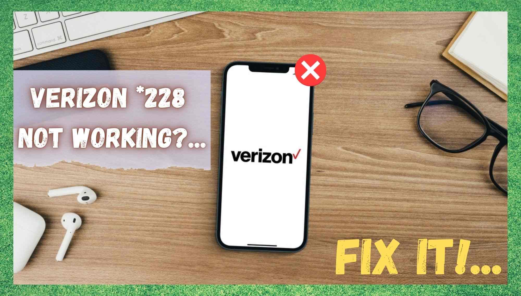 228 Not Allowed on Verizon 