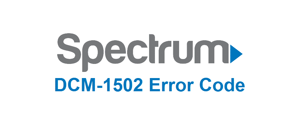 dcm-1502 error code spectrum