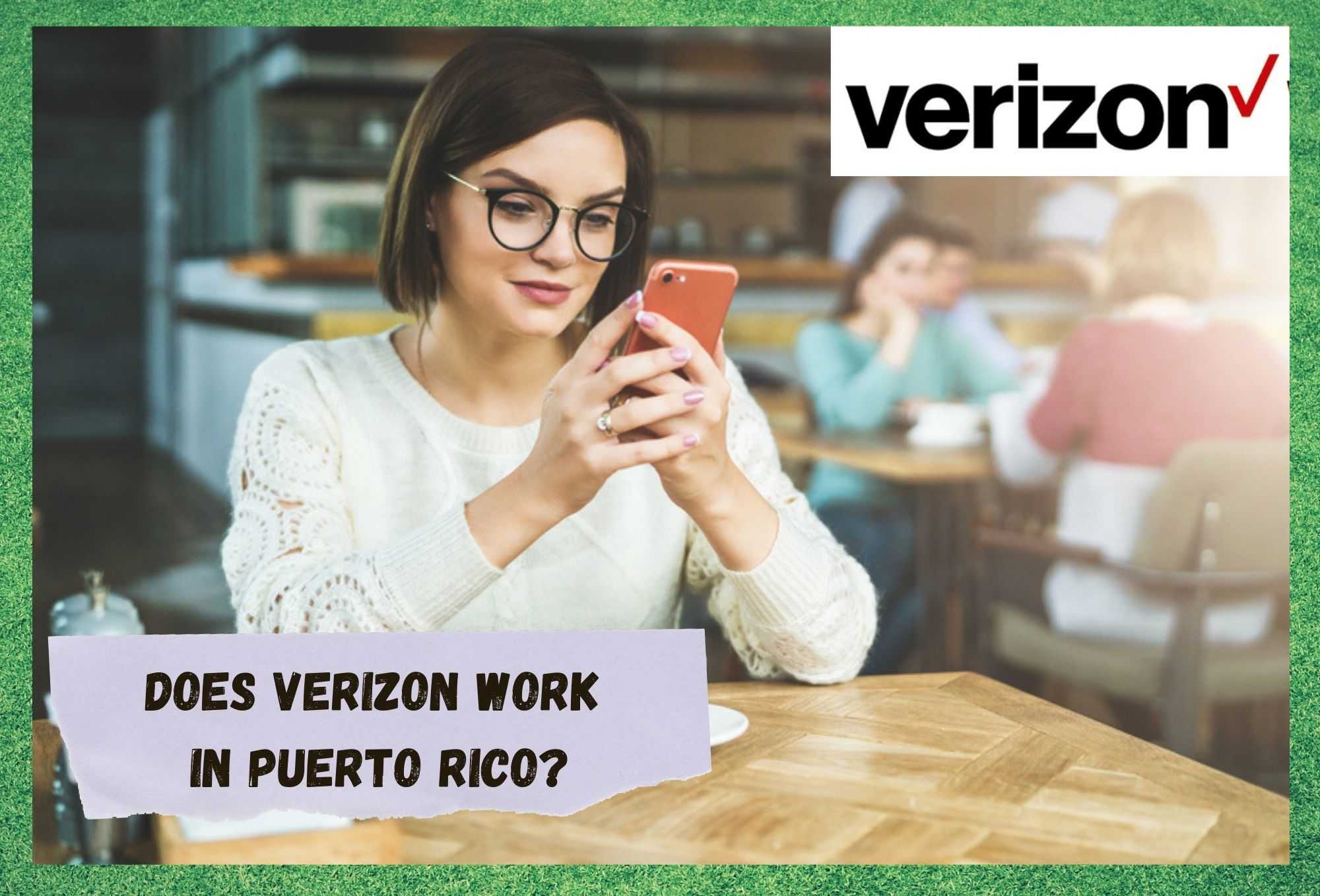 does verizon work in puerto rico