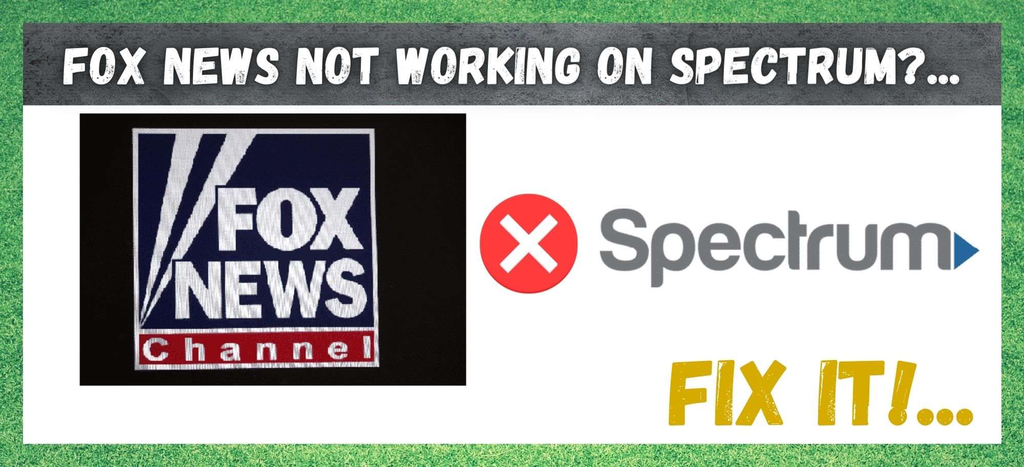Fox News Not Working On Spectrum