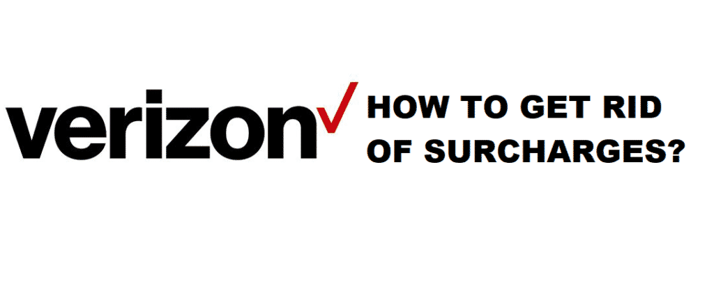 how to get rid of verizon surcharges