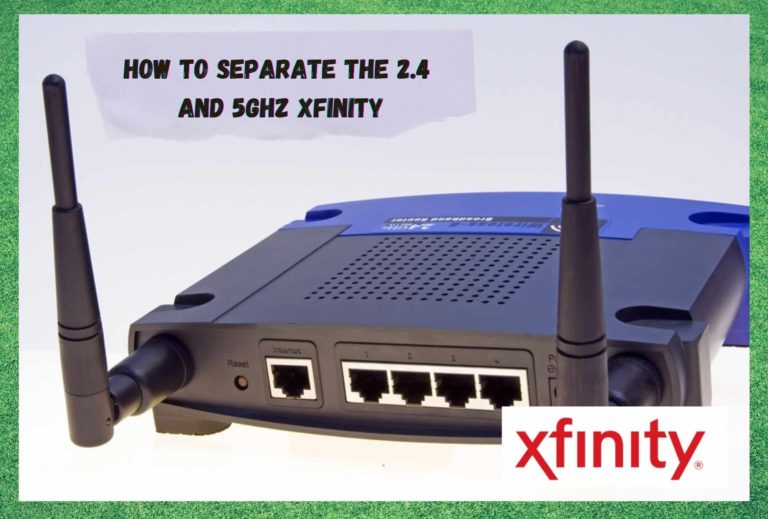 how-to-separate-2-4-and-5ghz-xfinity-internet-access-guide