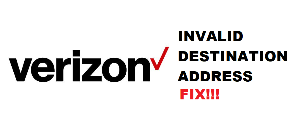 6 Reasons Cause Invalid Destination Address On Verizon Internet Access Guide