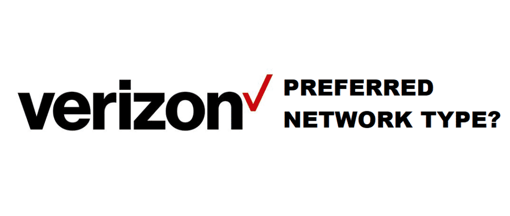 What s The Preferred Network Type For Verizon Explained Internet what-s-the-preferred-network-type-for-verizon-explained-internet