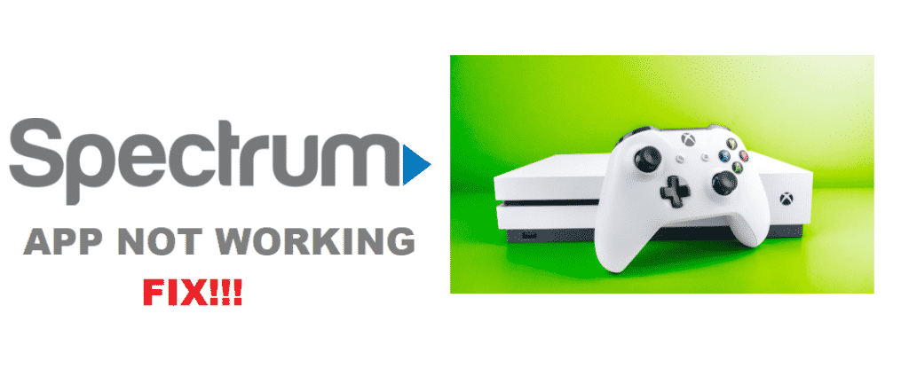 4 Ways To Fix Spectrum App Not Working On Xbox One - Internet Access Guide