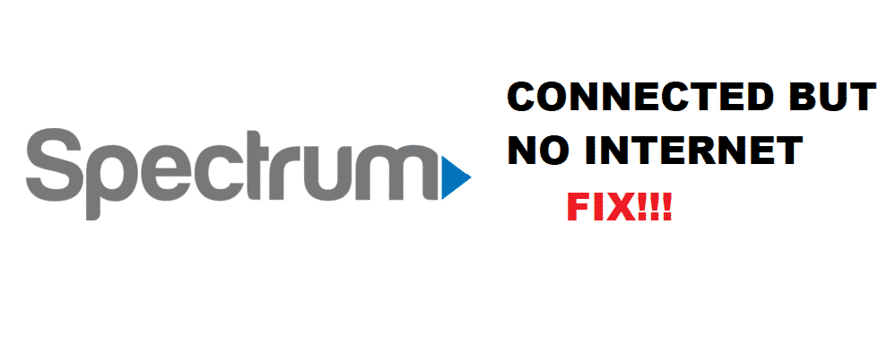 3 Ways To Fix Spectrum Connected But No Internet - Internet Access Guide