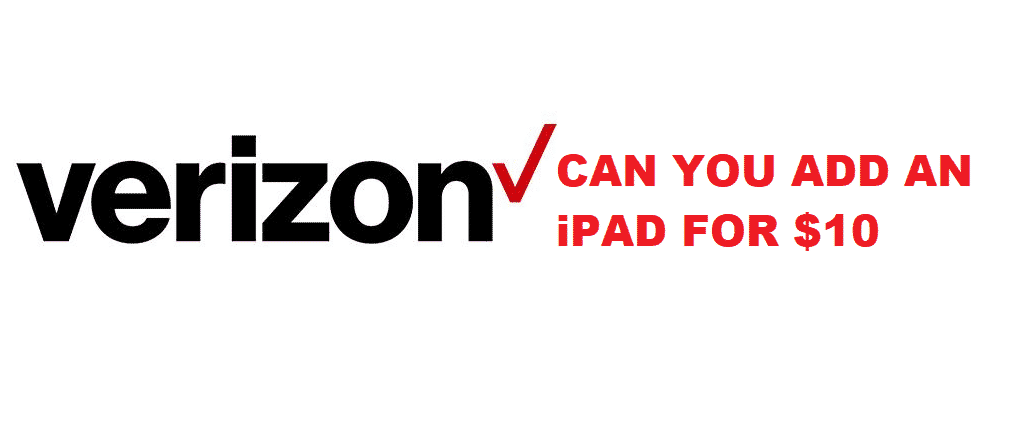 verizon add an ipad for $10 a month