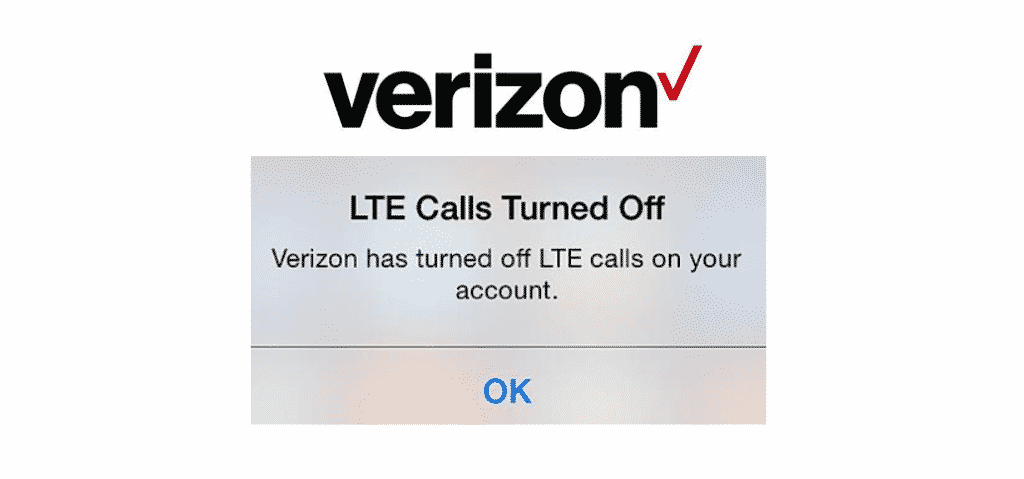 Verizon Has Turned Off LTE Calls On Your Account: 3 Ways To Fix ...