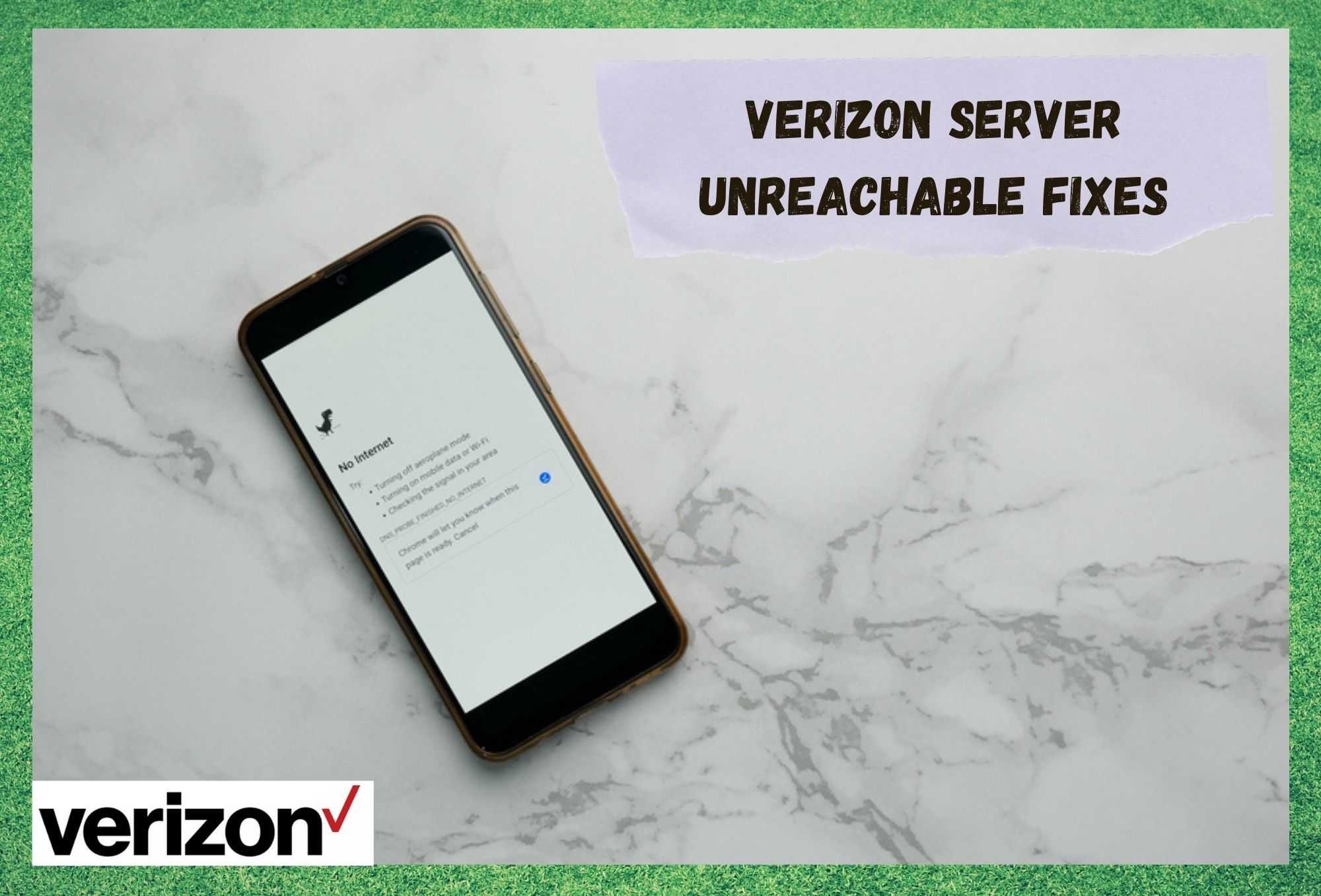 verizon server unreachable