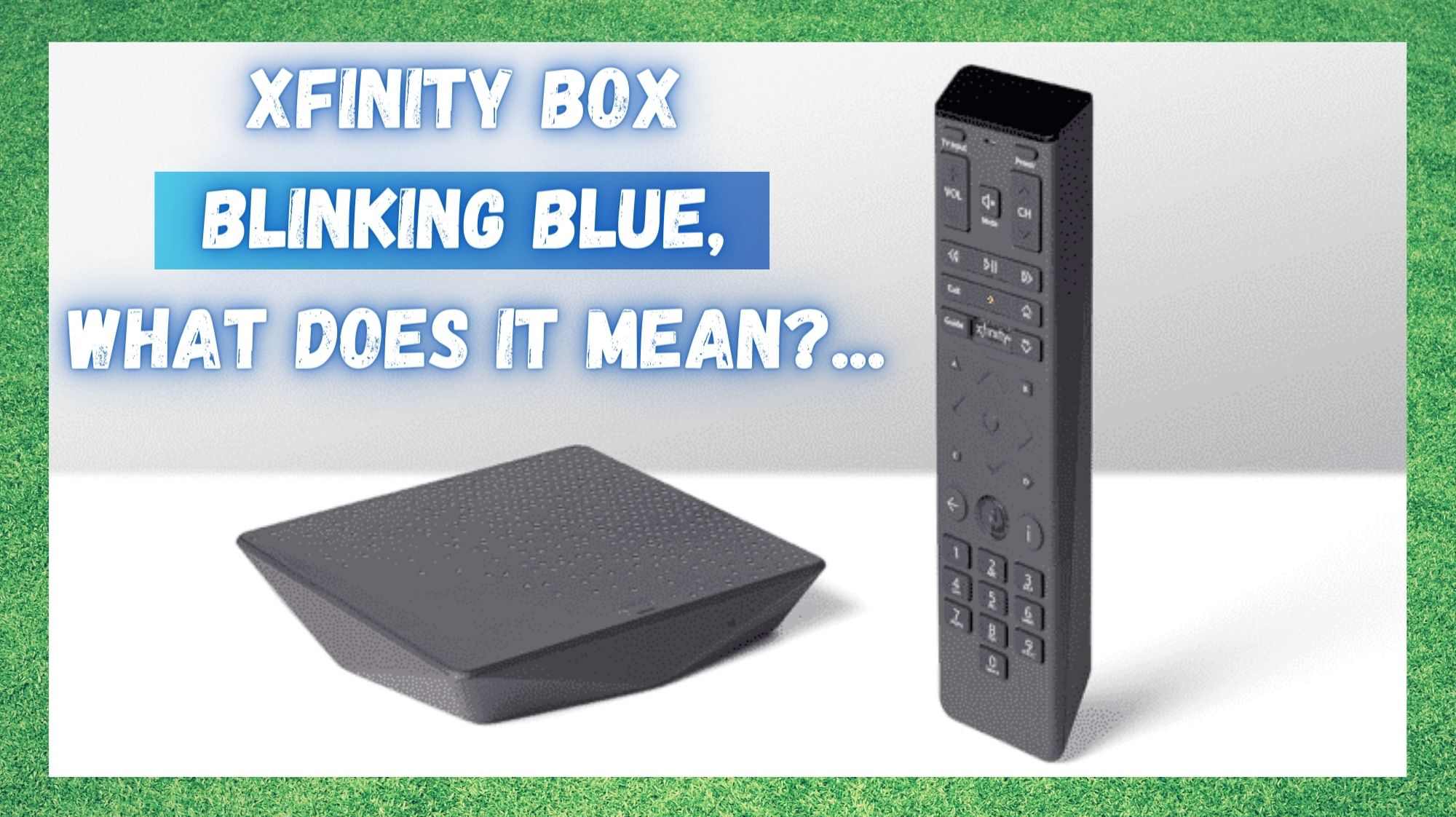 Xfinity Box Blinking Blue
