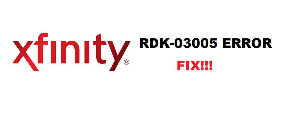 xfinity rdk-03005