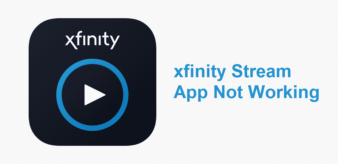 xfinity stream app not working