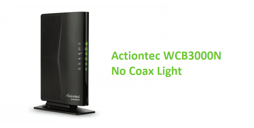 actiontec wcb3000n no coax light