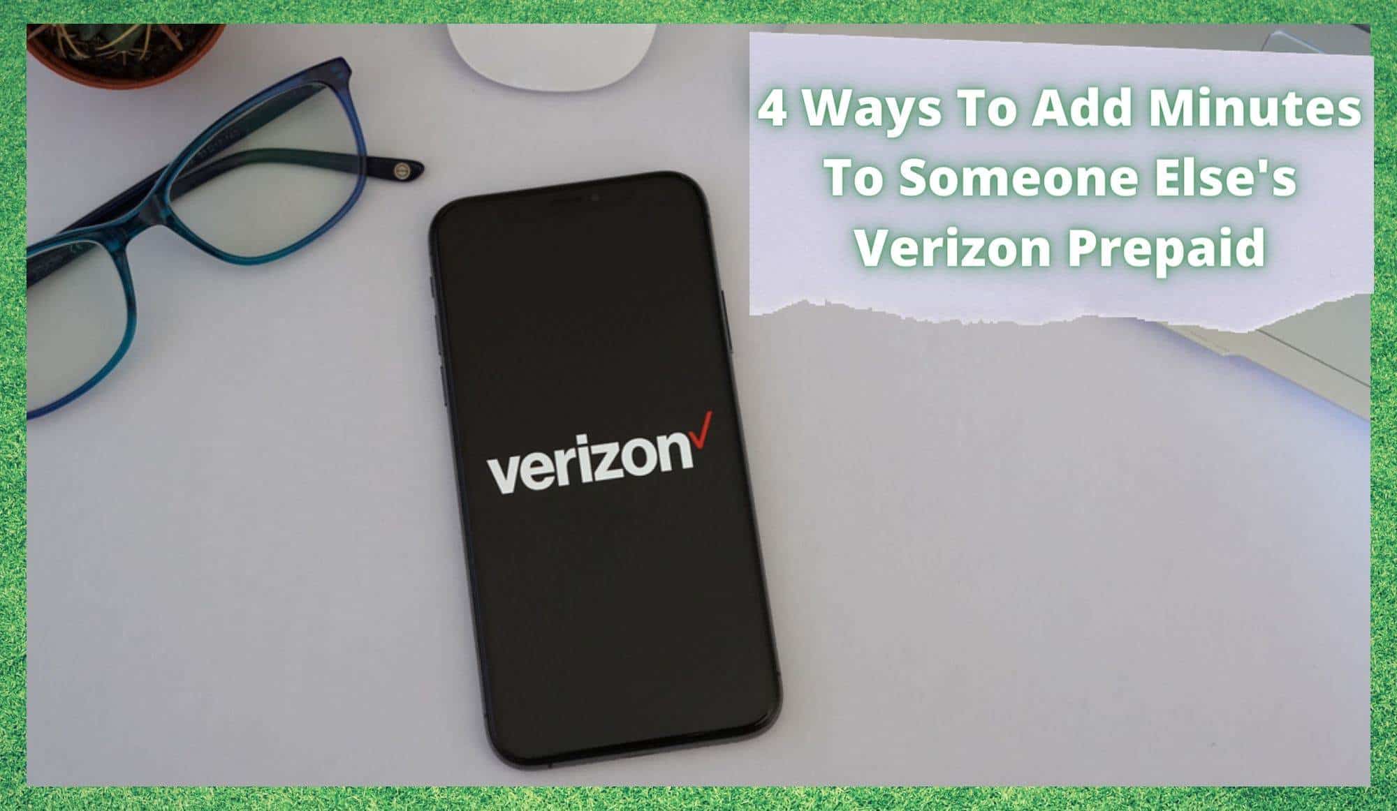 Add Minutes To Someone Elses Verizon Prepaid