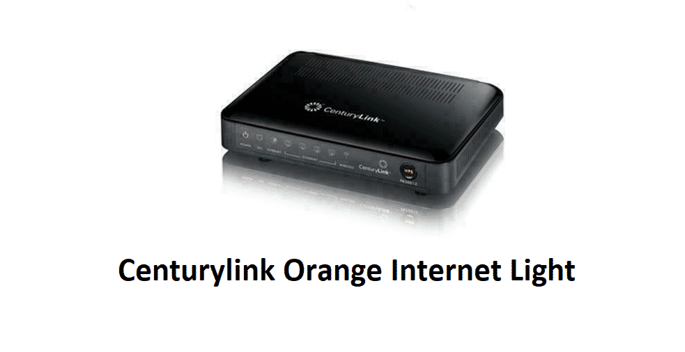 centurylink orange internet light