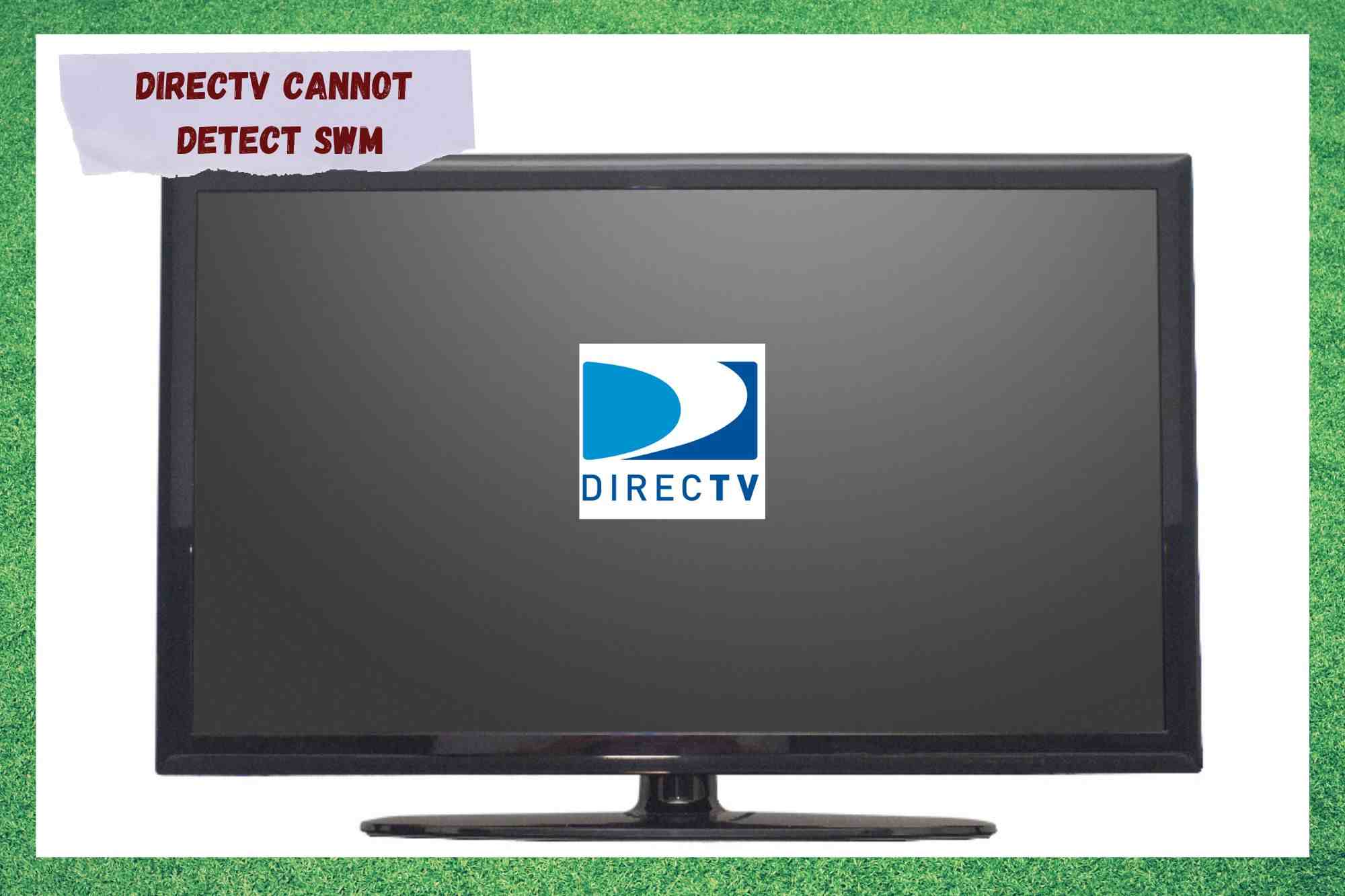 directv cannot detect swm