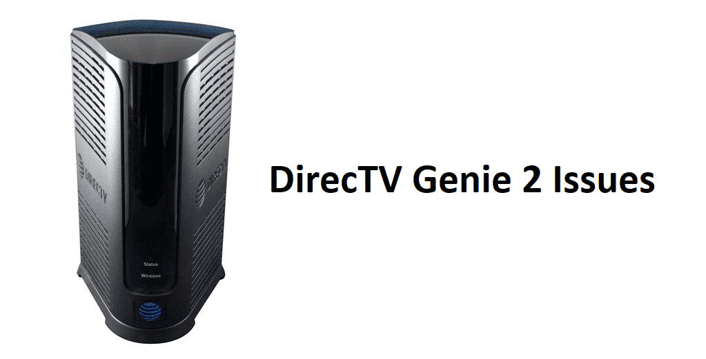 directv genie 2 issues
