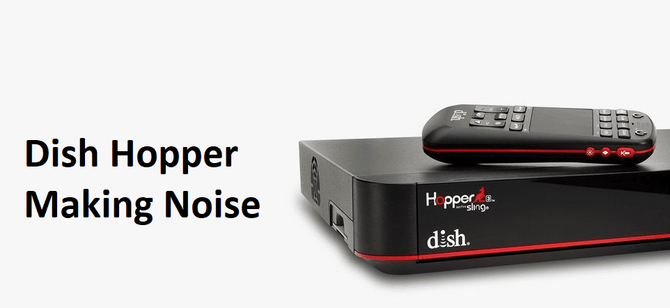 dish hopper making noise