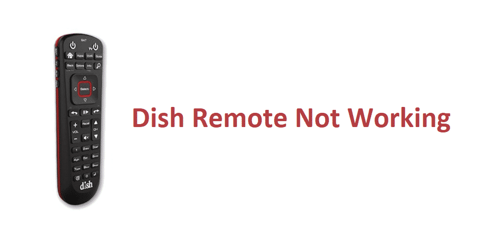Dish Remote Not Working No Lights: 3 Ways To Fix - Internet Access ...