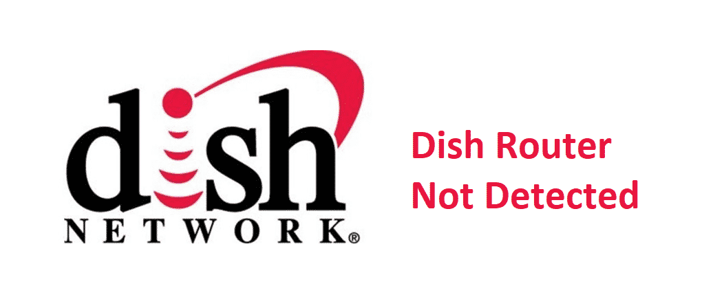 dish router not detected