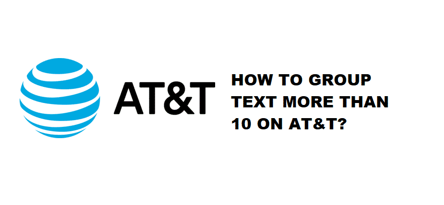 how to group text more than 10 on at&t