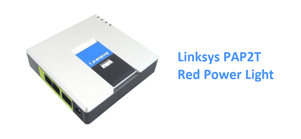 linksys pap2t red power light